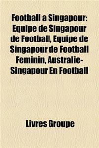 Football Singapour