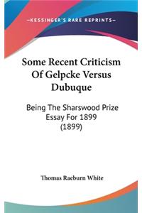 Some Recent Criticism of Gelpcke Versus Dubuque: Being the Sharswood Prize Essay for 1899 (1899)