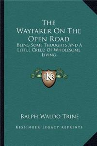 Wayfarer on the Open Road