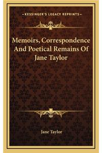 Memoirs, Correspondence and Poetical Remains of Jane Taylor