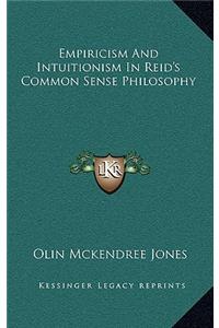 Empiricism and Intuitionism in Reid's Common Sense Philosophy