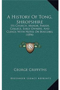 A History Of Tong, Shropshire