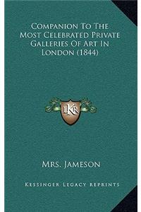 Companion to the Most Celebrated Private Galleries of Art in London (1844)