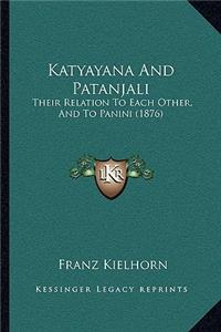 Katyayana and Patanjali