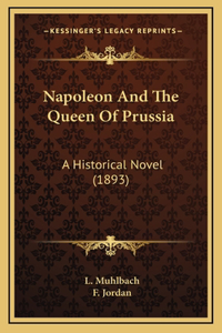 Napoleon And The Queen Of Prussia