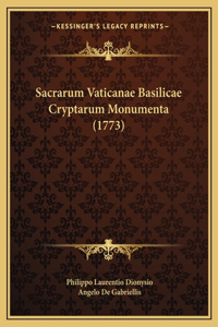 Sacrarum Vaticanae Basilicae Cryptarum Monumenta (1773)