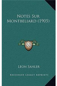 Notes Sur Montbeliard (1905)