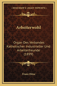Arbeiterwohl