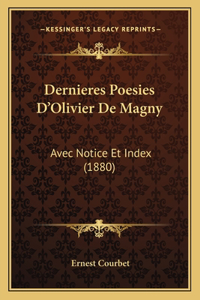 Dernieres Poesies D'Olivier De Magny