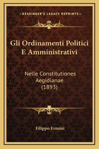 Gli Ordinamenti Politici E Amministrativi