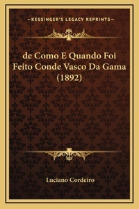 de Como E Quando Foi Feito Conde Vasco Da Gama (1892)
