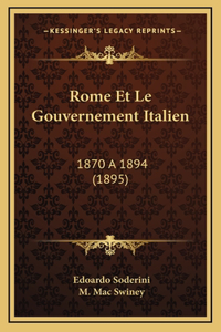 Rome Et Le Gouvernement Italien