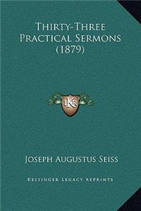 Thirty-Three Practical Sermons (1879)