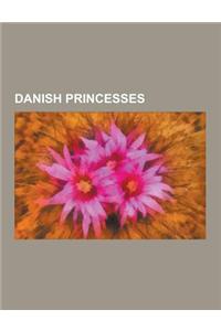 Danish Princesses