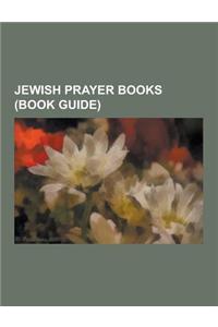 Jewish Prayer Books (Book Guide)