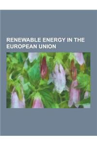 Renewable Energy in the European Union: Biofuel in the European Union, Renewable Energy in Belgium, Renewable Energy in Finland, Renewable Energy in F