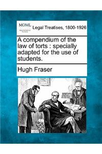Compendium of the Law of Torts