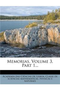 Memorias, Volume 3, Part 1...