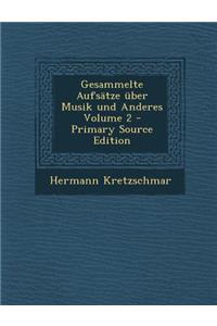Gesammelte Aufsatze Uber Musik Und Anderes Volume 2