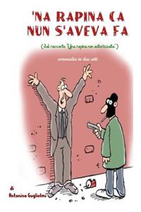 'Na Rapina Ca Nun S'aveva Fa