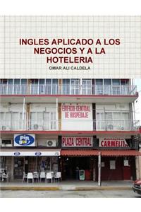 Ingles Aplicado a Los Negocios y a la Hoteleria