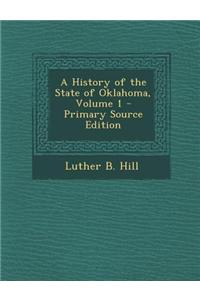 A History of the State of Oklahoma, Volume 1