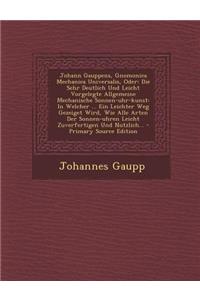 Johann Gauppens, Gnomonica Mechanica Universalis, Oder