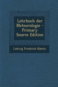 Lehrbuch Der Meteorologie