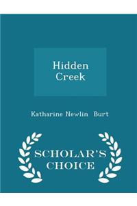 Hidden Creek - Scholar's Choice Edition