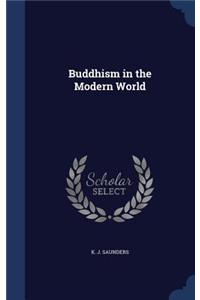 Buddhism in the Modern World