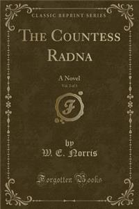 The Countess Radna, Vol. 2 of 3