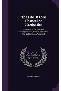 The Life Of Lord Chancellor Hardwicke