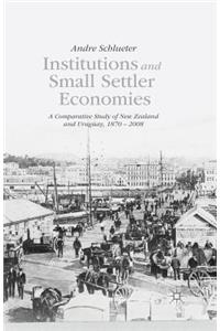 Institutions and Small Settler Economies