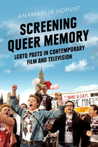Screening Queer Memory