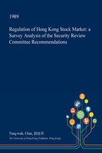 Regulation of Hong Kong Stock Market