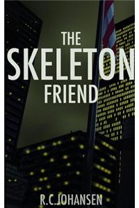 The Skeleton Friend