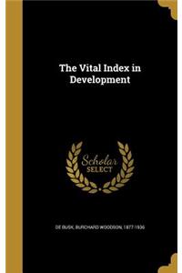 Vital Index in Development