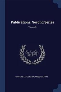 Publications. Second Series; Volume 5