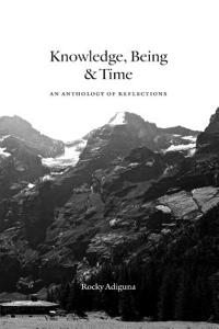 Knowledge, Being, and Time