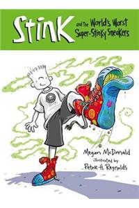 Stink And The World's Worst Super-Stinky
