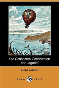 Die Schonsten Geschichten Der Lagerlof (Dodo Press)