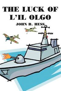 The Luck of L'il Olgo