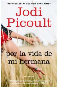 Por La Vida de Mi Hermana (My Sister's Keeper)