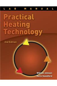 Lab Manual for Johnson/Standiford's Practical Heating Technology, 2nd