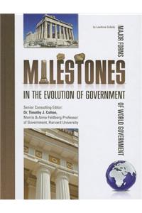 Milestones in the Evolution of Government