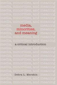 Media, Minorities, and Meaning