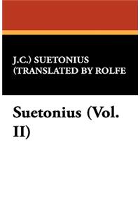 Suetonius (Vol. II)
