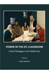 Power in the Efl Classroom: Critical Pedagogy in the Middle East