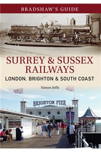 Bradshaw's Guide Surrey & Sussex Railways
