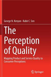 Perception of Quality